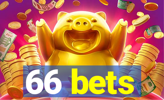 66 bets